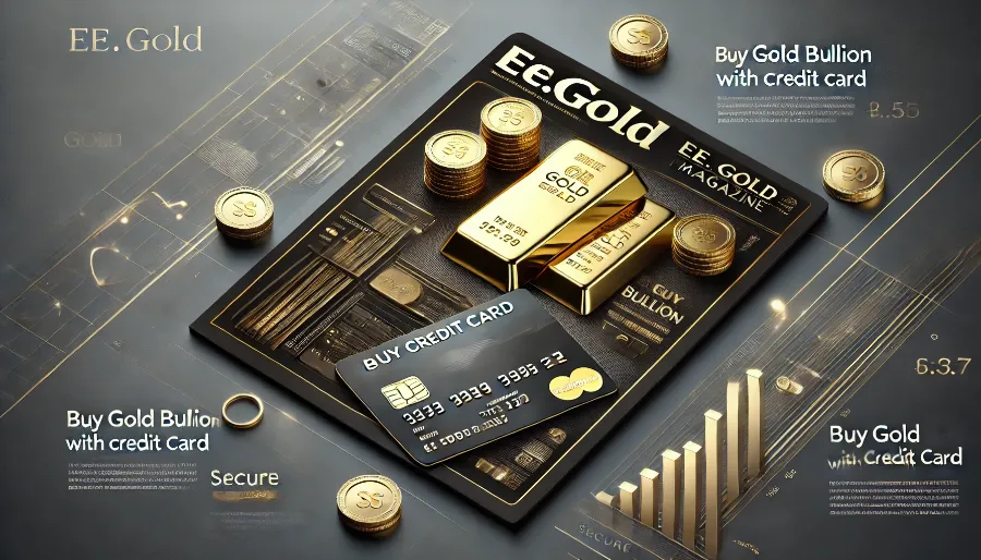 How to Buy Gold Bullion with a Credit Card: A Complete Guide